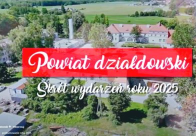 Powiat Działdowski – podsumowanie roku 2025 Powiat Działdowski – podsumowanie roku 2025